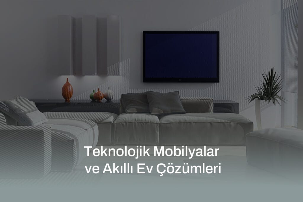 Zaranninin teknolojik mobilyaları, akıllı ev çözümleriyle modern yaşam alanlarını dönüştürüyor.